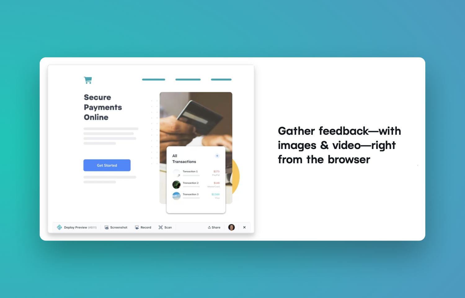 Gather feedback – with images & video – right from the browser.